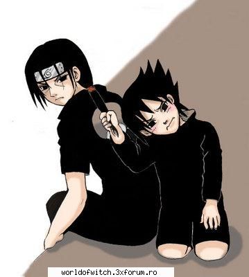:x eeeee invinge pe itachii al meu poveste despre sasuke a la laura :d
