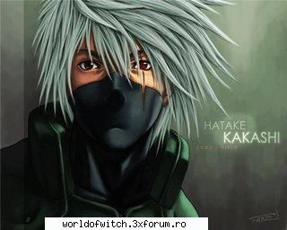 sa poon si eu o poza cu kakashi :dinti: 
aici e tare!!! :cool: poze