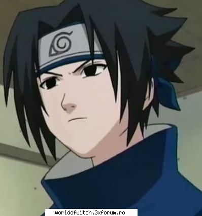 pai nu stiu dak stiti k io stiu k voi stiti k mai imi place sasuke si pun niste poze q el :rotfl: