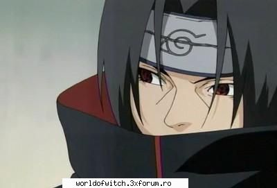 nu se potrivesc :nono:  :nono:  :nono:  itachi e prea sweet pt ea :zzz:  :zzz:  :zzz:    
sorry dar